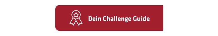Dein Challenge Guide Dein Challenge Guide
